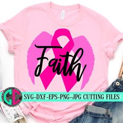 Breast Cancer svg, Faith wings svg, Cancer Survivor svg,Pink svg,relay for life svg,Breast Cancer,silhouette,tshirt svg,