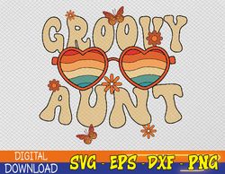 Retro Groovy Aunt 70s Aesthetic 1970's Mother's Day Svg, Eps, Png, Dxf, Digital Download