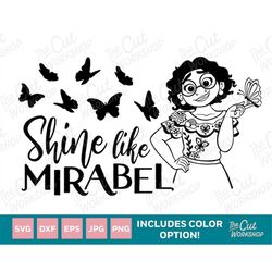 Encanto Shine Like Mirabel Madrigal | SVG Encanto Clipart Images Digital Download Sublimation Cut File Png Dxf Eps Jpg