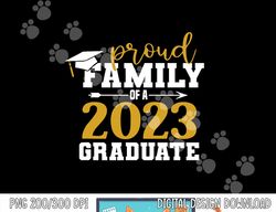 Proud Family Graduate 2023 Graduation Gifts Senior 2023  png, sublimation copy
