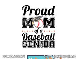 Proud Mom of a Baseball Senior 2023 png, sublimation