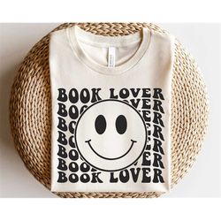Book lover svg, Happy face svg, Bookworm svg, Read more books svg, Reading teacher svg, Teacher shirt svg, Librarian svg