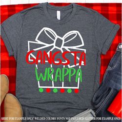 Gangsta Wrappa svg,Christmas Tshirt,Christmas Gangsta Wrappa,Gangsta Wrappa,Christmas Svg Design, Christmas Cut Files, c