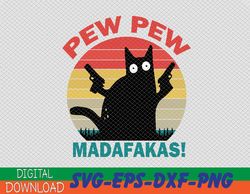 Cat Vintage PewPewPew Madafakas Cat Crazy Pew Vintage Funny Gifts Design PNG File Download