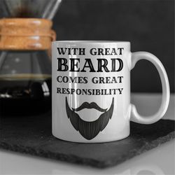With Great Beard Comes Great Responsibility Mug Men Daddy Husband Anniversary Dad Father Christmas, Hipster Boyfriend Gi