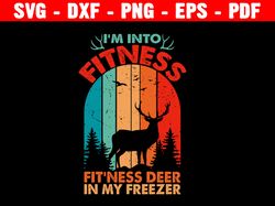 I'm Into Fitness Fit'ness Deer In My Freezer Svg, Fitness Taco In My Mouth Svg, Taco Workout Svg, Thanksgiving