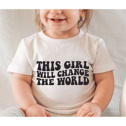 This girl will change the world svg, Believe in Yourself svg, Motivational shirt svg, Toddler design, kids svg, Children