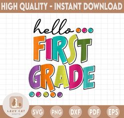 Hello First grade png| First grade teacher png, first grade sublimation design download