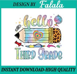 Hello 3rd Grade Leopard Pencil Tie Dye Back To School Kids Png, First Day Of School Png, Back To School Png, Digital Dow