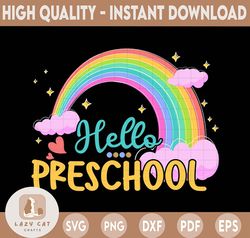 Hello Preschool Rainbow PNG- Preschool Svg - Back to School PNG - Heart PNG - Hello PNG