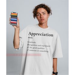 Appreciation Definitions Unisex Tees, Friends appreciation, Friends tshirt, Friend shirts, School shirt, Custom Friends