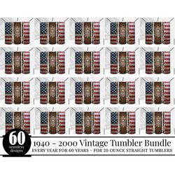 60 SEAMLESS BUNDLE - Vintage 1940 -2000 Rustic Wooden United States Flag Sublimation Tumbler Designs - 20oz Straight Tum