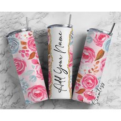 pink flowers add your own name, 20oz sublimation tumbler designs, skinny tumbler wraps template - 1780