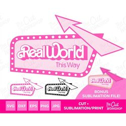 Real World This Way Barbi Babe Doll Design Bundle | 1 and 3 color | SVG PNG Clipart Digital Download Sublimation Cricut