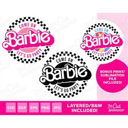 Come On Barbi Let's Go Party Checker Ring Design Retro Layers | SVG PNG Clipart Digital Download Sublimation Cricut Cut