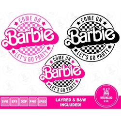 Come On Barbi Let's Go Party Pink Checker Design Retro Layers | SVG PNG Clipart Digital Download Sublimation Cricut Cut