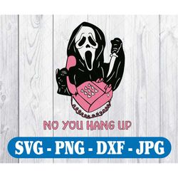 Scream Ghost Face No You Hang Up First SVG, Ghost Face Calling SVG, Funny Halloween SVG, Png, Jpg,dxf,Cricut Silhouette,