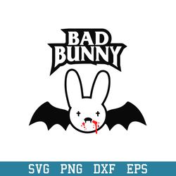 Bat Bad Bunny Halloween Svg, Bad Bunny Halloween svg, Halloween Svg, Png Dxf Eps Digital File