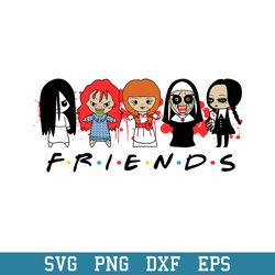 Female Friends Horror Svg, Horror Characters Svg, Halloween Svg, Png Dxf Eps Digital File