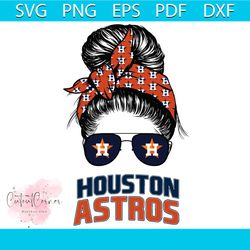 Baseball Houston Astros Messy Bun Svg, Astros Girl Svg, Sport Svg