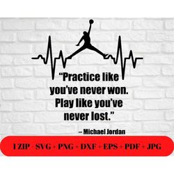 Jump Man ecg SVG PNG JPG | Air Jordan eps dxf pdf | Inspiring quote | Ball Is Life | Cut Friendly Instant Download Cricu