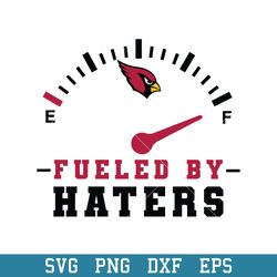 Fueled By Haters Arizona Cardinals Svg, Arizona Cardinals Svg, NFL Svg, Png Dxf Eps Digital File