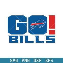 Go Buffalo Bills Svg, Buffalo Bills Svg, NFL Svg, Png Dxf Eps Digital File