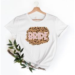 Leopard Print Bride T-Shirt, Cute Bride Shirt, Wifey Shirt, Bridal Shower Gift, Honeymoon Shirt, Just Married Shirt, Bri