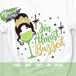 Im Almost Buzzed SVG, Frog Princess Drinking Shirt Svg,, Girls Trip Svg, Bachelorette Party Svg, Wine Glass Svg, Mouse E