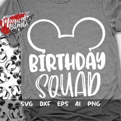 Birthday Squad Svg, Mouse Ears Svg, Vacation Svg, Magical Trip Svg, Magical Castle Svg, Birthday Mouse Svg, Dxf, Png