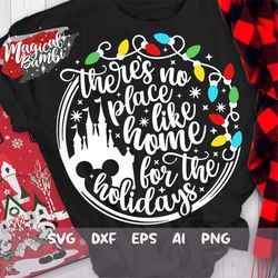 There's no place like Home SVG, Christmas Lights Svg, Castle Lights SVG, Christmas Svg, Christmas Trip, Mouse Ears Svg,