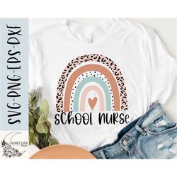 School Nurse svg, Nursing svg, Rainbow svg, Nurse shirt svg, School nurse shirt svg, SVG,PNG, EPS, Instant Download, Cri
