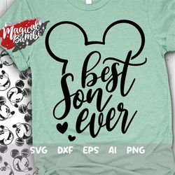 Best Son Ever SVG, Son Gift Svg, Son Svg, Magic Castle Svg, Trip Shirt, Main Street Svg, Mouse Ears Svg, Dxf, Png
