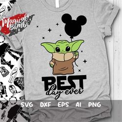 Best Day Ever SVG, Yoda Shirt Svg, Family Trip Svg, Vacay Mode Svg, Mouse Ears Svg, Yoda Balloon Svg, Dxf, Eps, Png