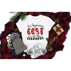 It's Beginning To Cost A Lot Like Christmas Shirt, Christmas Shirt, Christmas Santa Shirt, Christmas Family Shirt, Chris