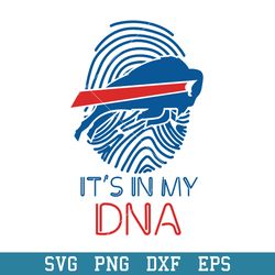 It's In My DNA Buffalo Bills Svg, Buffalo Bills Svg, NFL Svg, Png Dxf Eps Digital File