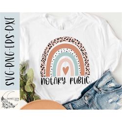 Notary public svg, Notary public Shirt svg, Shirt, Notary life svg, Rainbow SVG,PNG, eps, Dxf, Instant Download, Cricut