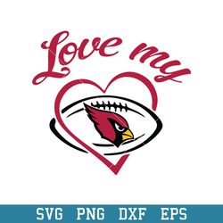 Love My Arizona Cardinals Svg, Arizona Cardinals Svg, NFL Svg, Png Dxf Eps Digital File
