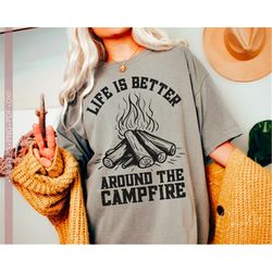 Life is Better Around The Campfire Svg Png, Bonfire Svg, Camping Svg, Happy Camper Svg Cut File for Cricut, Vinly Decal,
