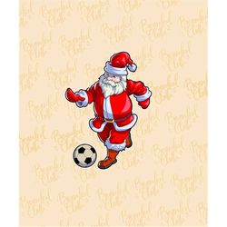 Soccer Santa With Soccerball Christmas Santa SVG PNG Christmas Soccer Clipart Santa Xmas Winter Season Santa Soccer Love