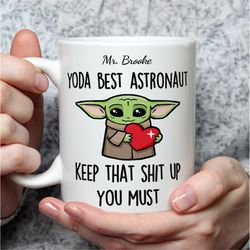 Personalized Gift For Astronaut, Yoda Best Astronaut, Astronaut Gift, Astronaut Mug, Gift For Astronaut, Funny Personali