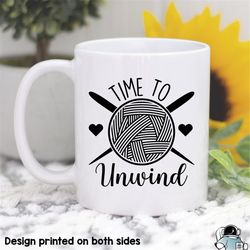 Time To Unwind Knitting Coffee Mug  Yarn and Crafty Grandmother Gift