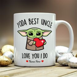 Personalized Gift For Uncle, Yoda Best Uncle, Uncle Gifts, Custom Uncle Mug, Uncle Coffee Mug, Uncle Gift Idea, Uncle Bi