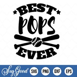 Best Baseball Pops Ever, Grandpa Svg Png, Png Download, Funny Dad Cut Files, Dadlife Svg, Shirts Sublimation Designs For