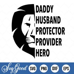 Dad Daddy Husband Protector Hero Svg, Printable Png, Instant Download