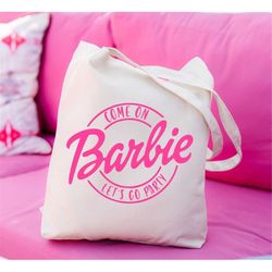 come on let's go party tote bag trendy baby doll tote birthday gift retro tote bag tote bag beach tote shopping tote sho