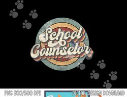 Retro School Counselor Back To School Teacher Squad Crew  png, sublimation copy