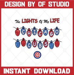 The lights of my life chicago cubs svg, dxf,eps,png, Digital Download