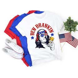 Ben Drankin Funny Fourth of July Shirt, 4th Of July Shirt, Funny Fourth of July Shirt, Patriotic Shirt, Merica Shirt, Be