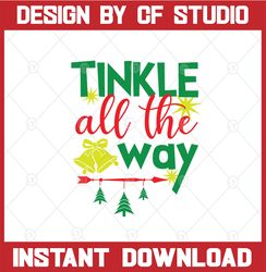 Christmas gag gift svg , tinkle all the way, svg, png, dxf, eps, digital download